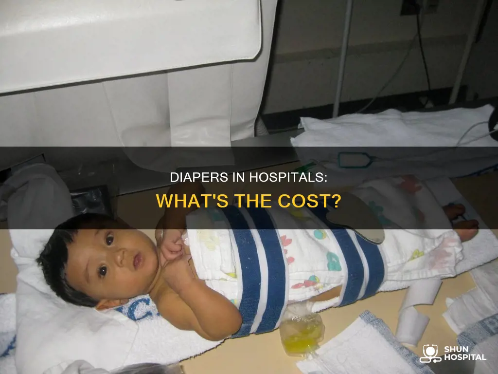 does the hospital charge you for diapers
