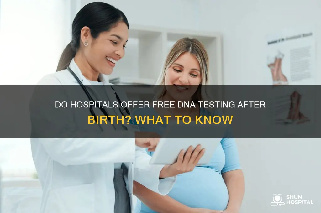 does the hospital do free dna testing after birth