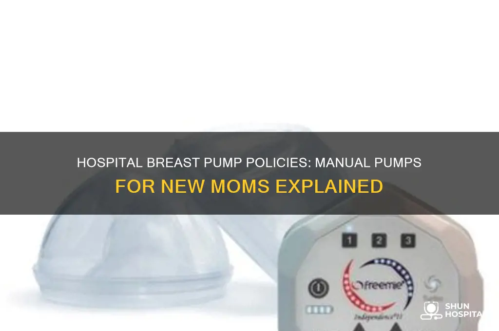 does the hospital give you a manual breast pump