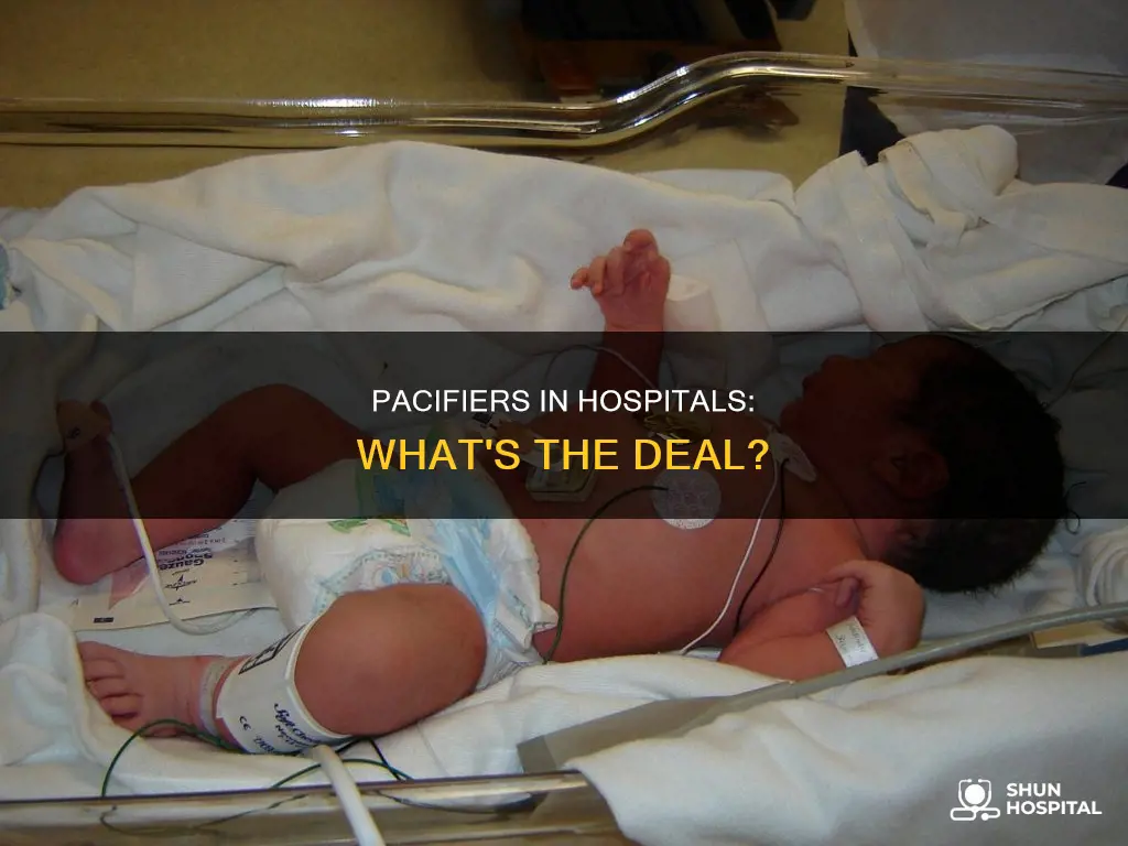 does the hospital give you a pacifier