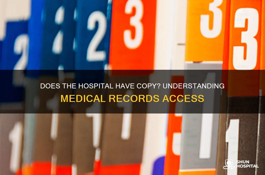 does the hospital have copy