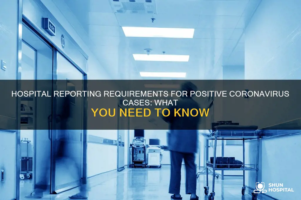 does the hospital have to report a positive coronavirus