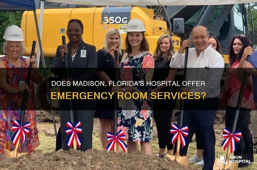 does the hospital madison florida have a emergency room