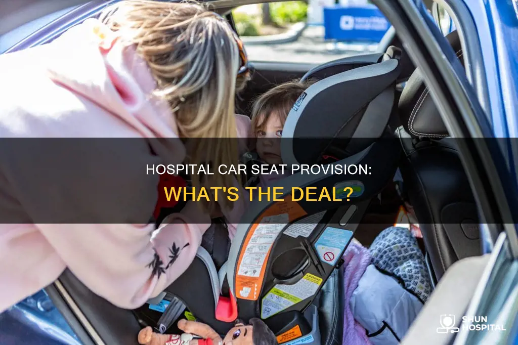 does the hospital provide a car seat