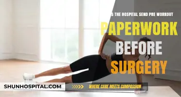 Pre-Surgery Workout Paperwork: What to Expect Before Your Hospital Procedure