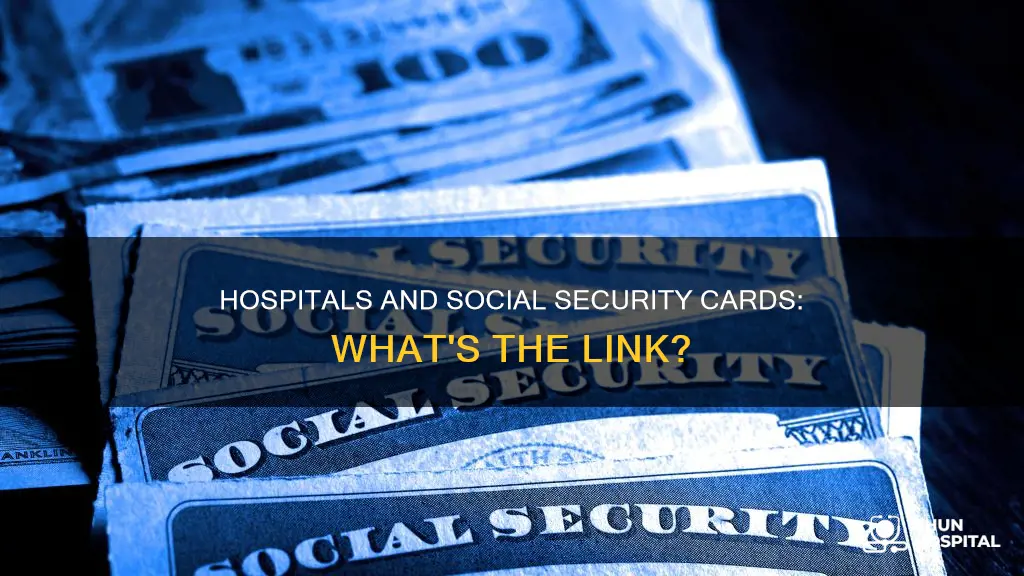 does the hospital send social security card