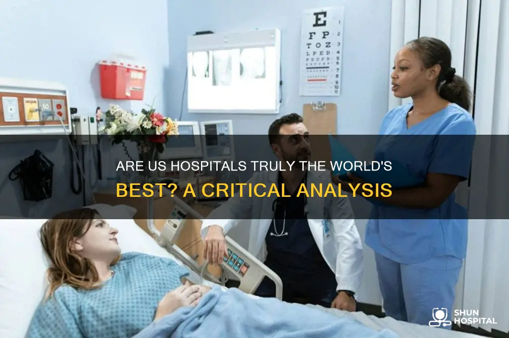 does the us have the best hospitals in the world