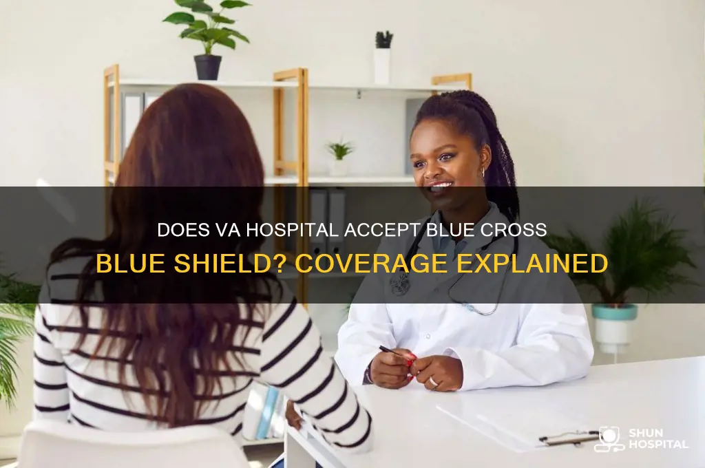 does the va hospital accept blue cross blue shield