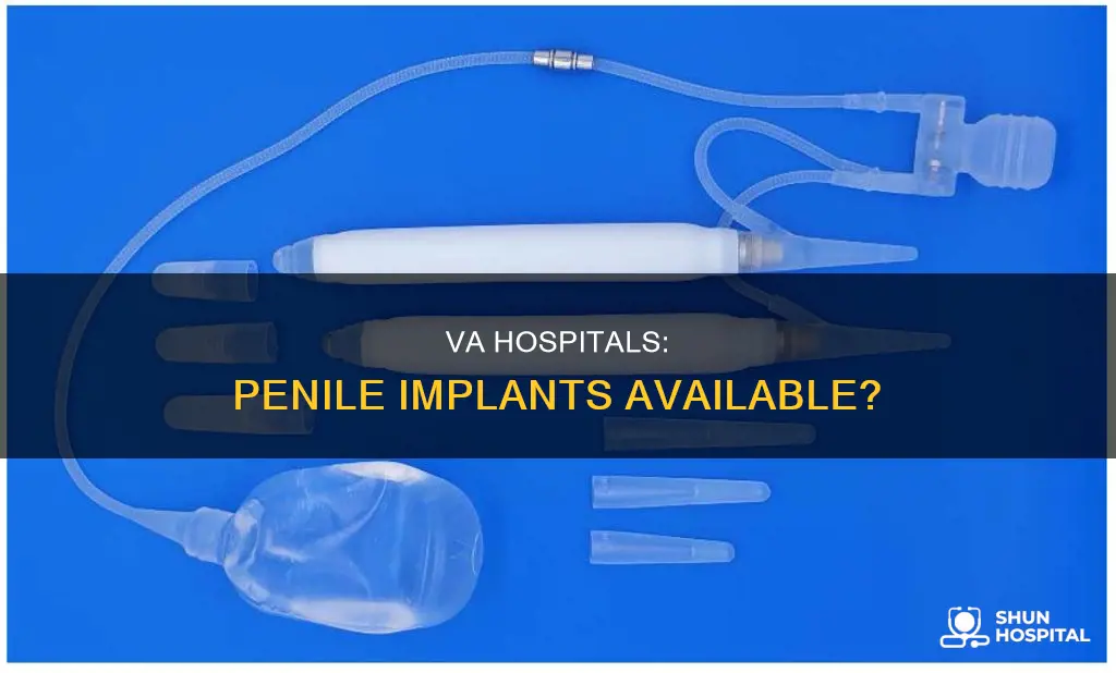 does the va hospital do penile implants