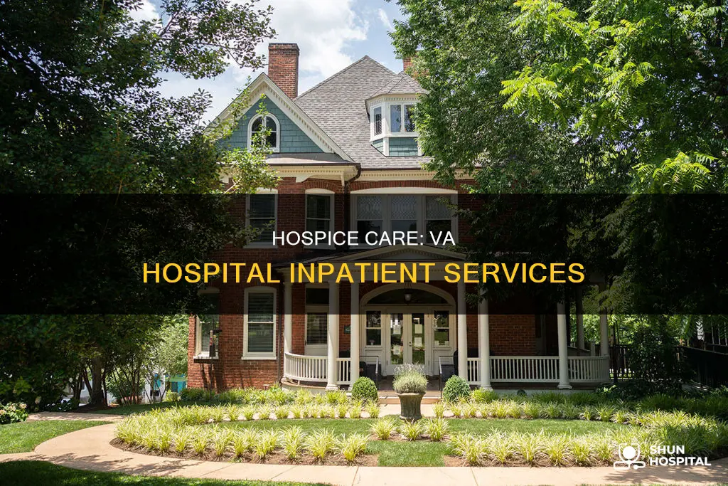 does the va hospital have inpatient hospice