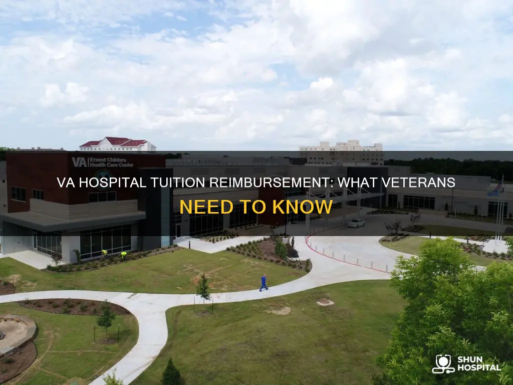 does the va hospital offer tuition reimbursement