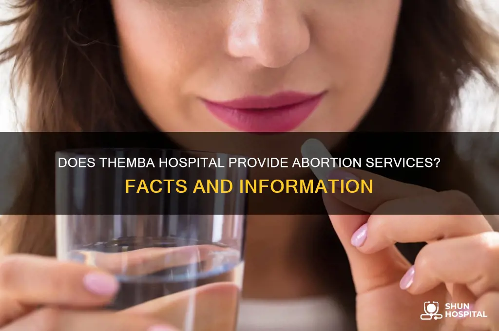 does themba hospital do abortions