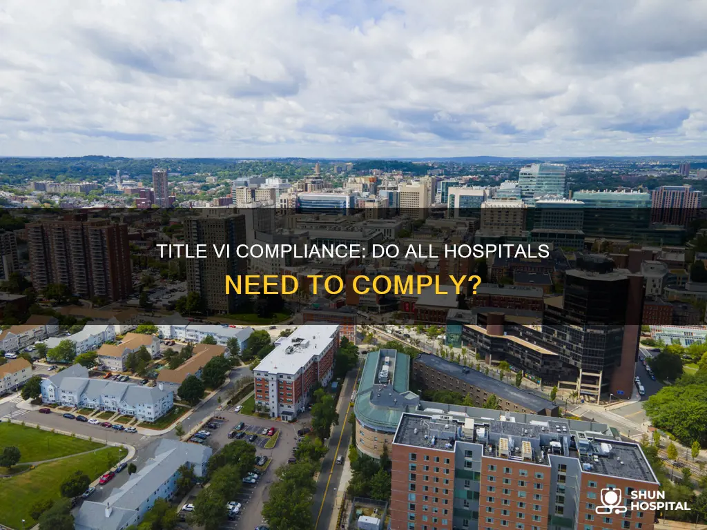 does title 6 apply to all hospitals