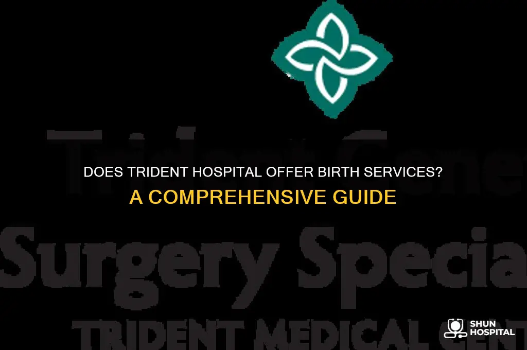 does trident hospital do births