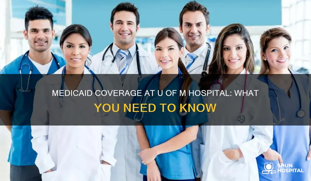 does u of m hospital accept medicaid