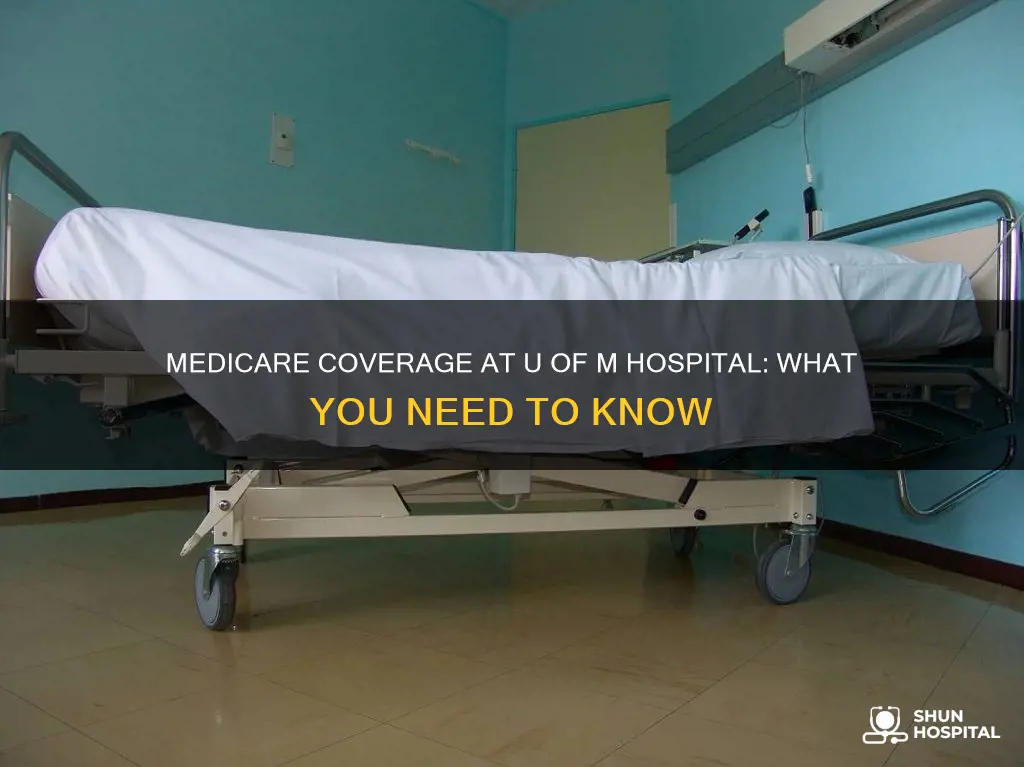 does u of m hospital accept medicare