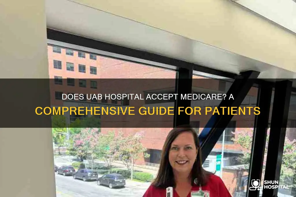 does uab hospital accept medicare