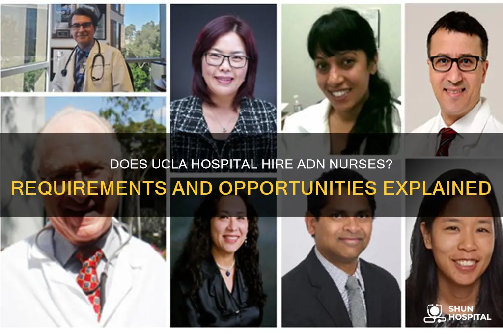 does ucla hospital hire adn