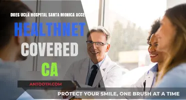 UCLA Santa Monica Hospital: Health Net Covered California Acceptance Guide