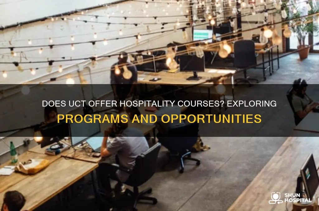 does uct offer hospitality