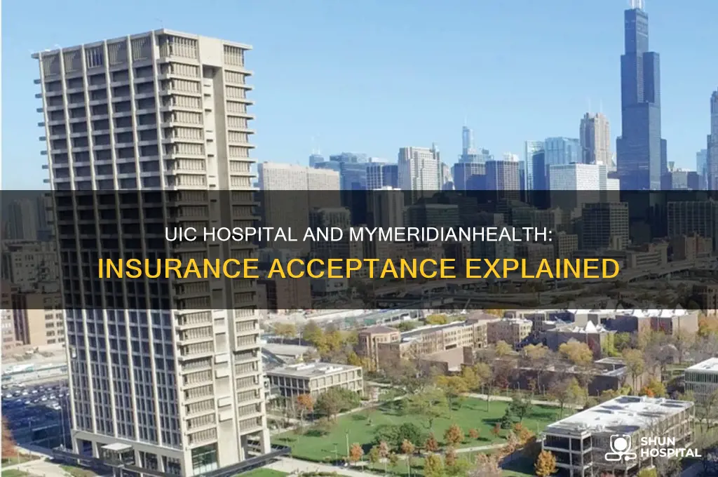 does uic hospital accept mymeridianhealth