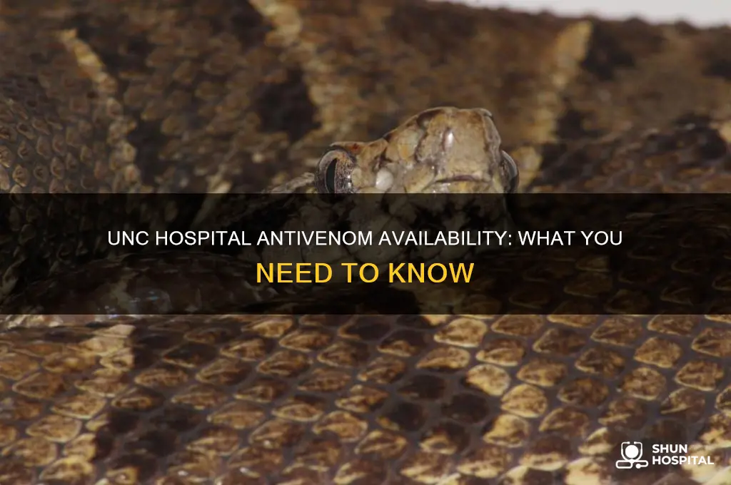 does unc hospital have antivenom