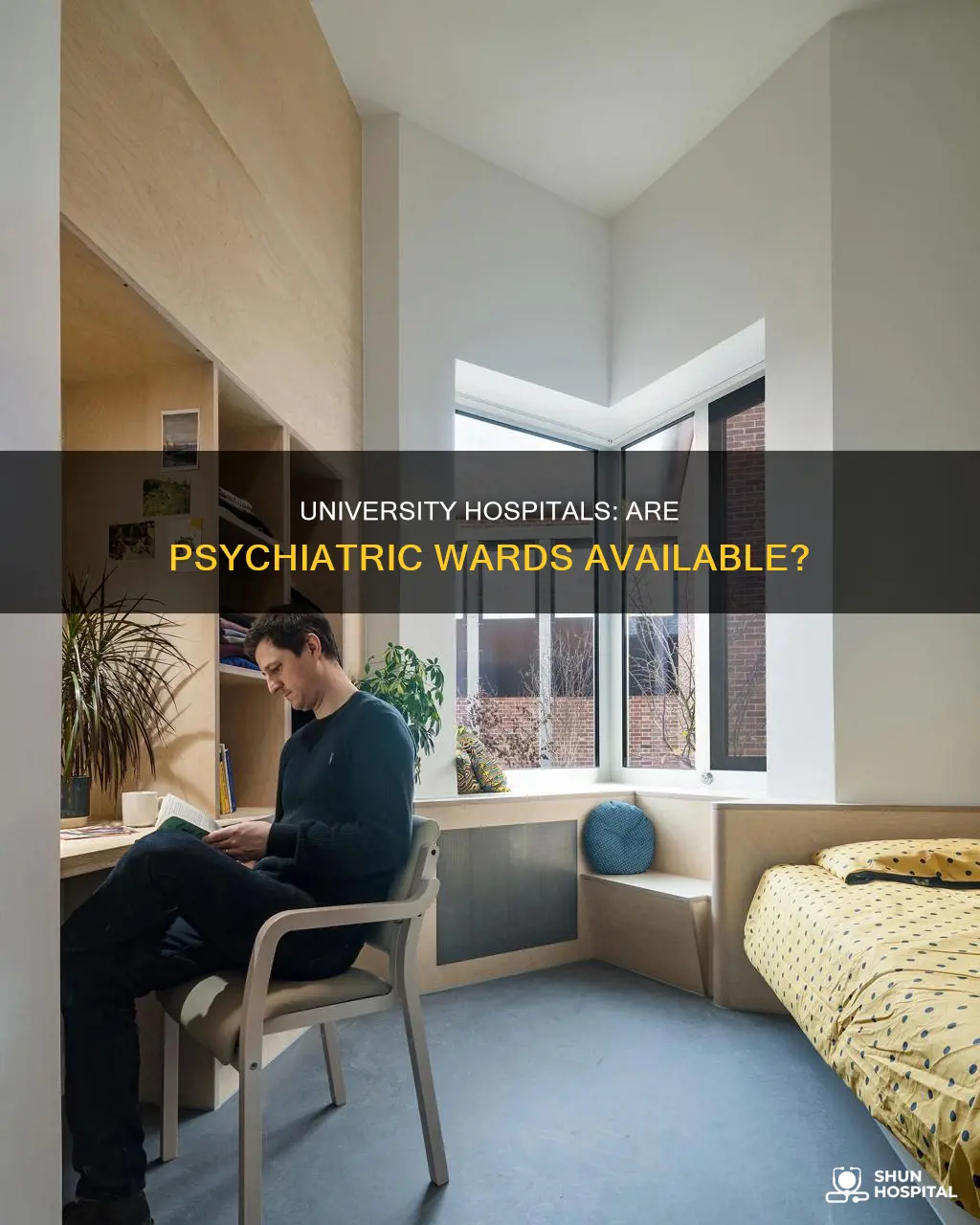 does university hospital have a psychiatric ward