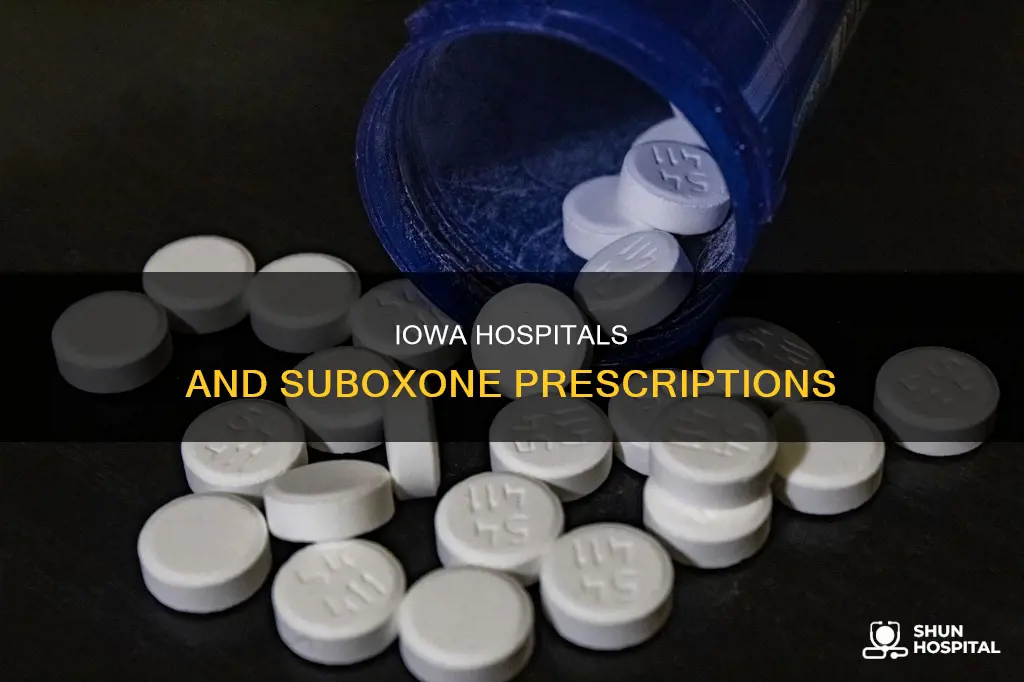 does university of iowa hospitals prescribe suboxone