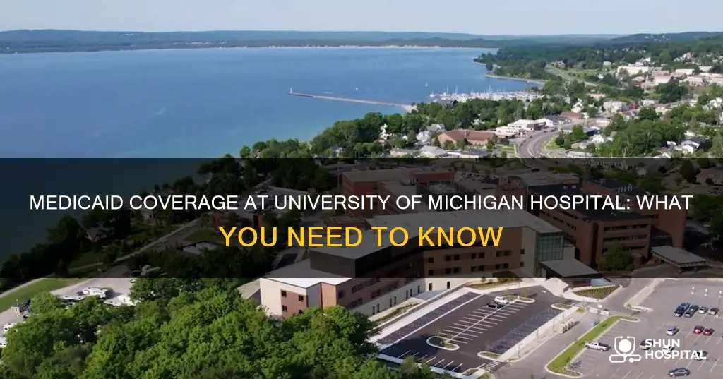 does university of michigan hospital accept medicaid