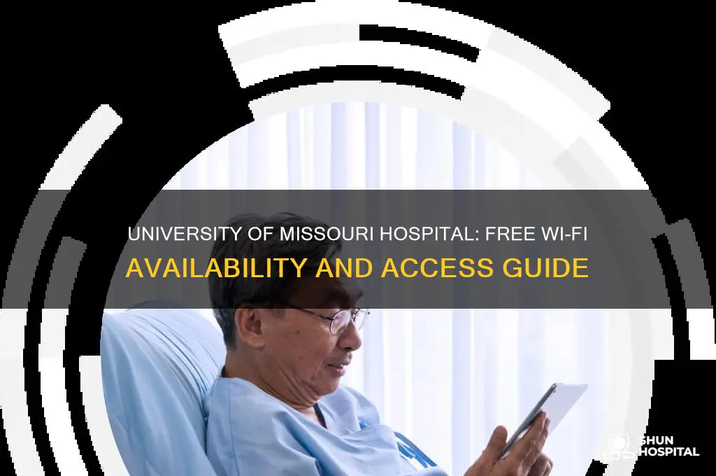 does university of missouri hospital have free wi fi