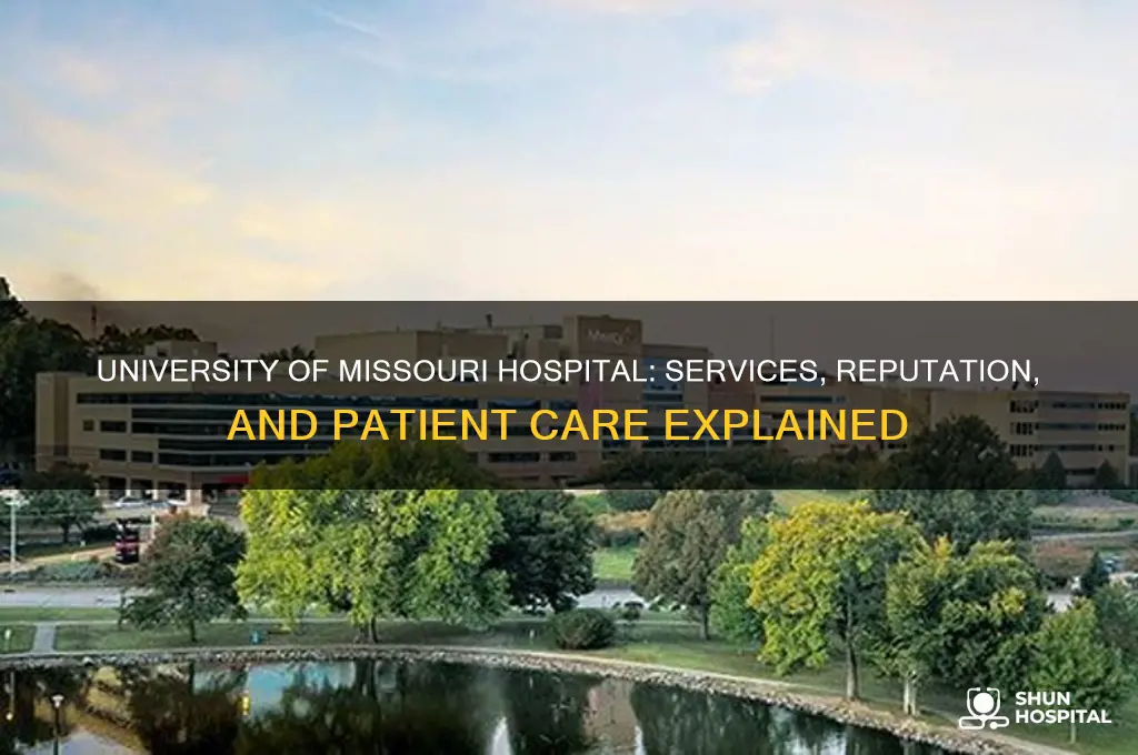 does university of mo hospital