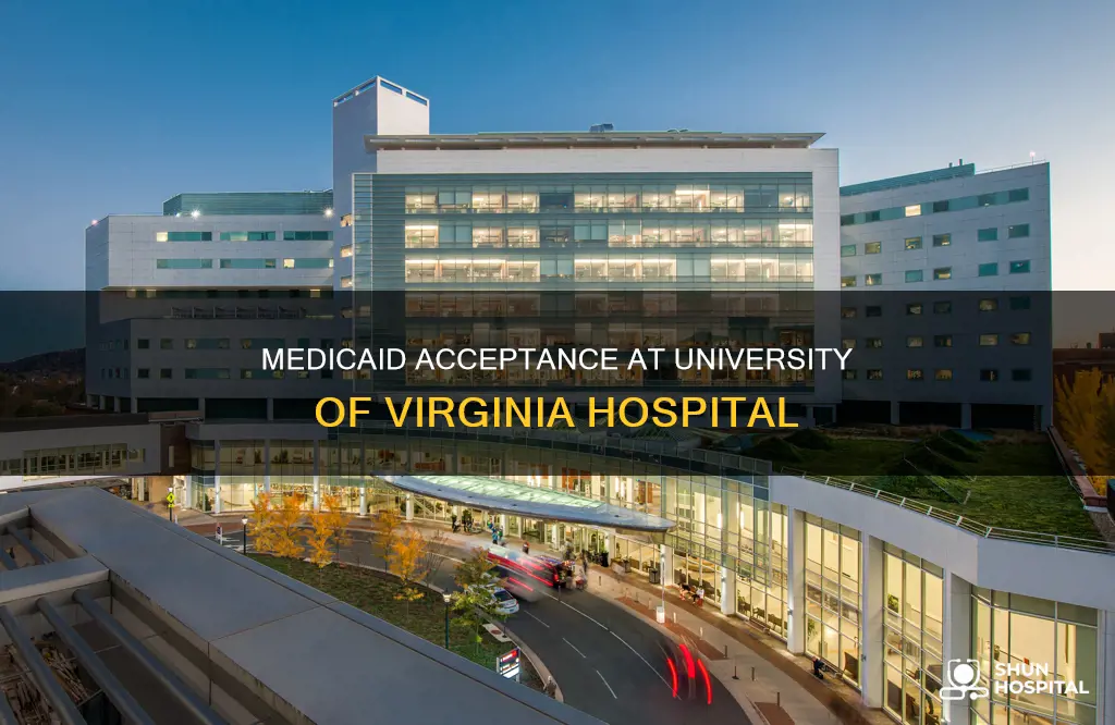 does university of virginia hospital accept medicaid