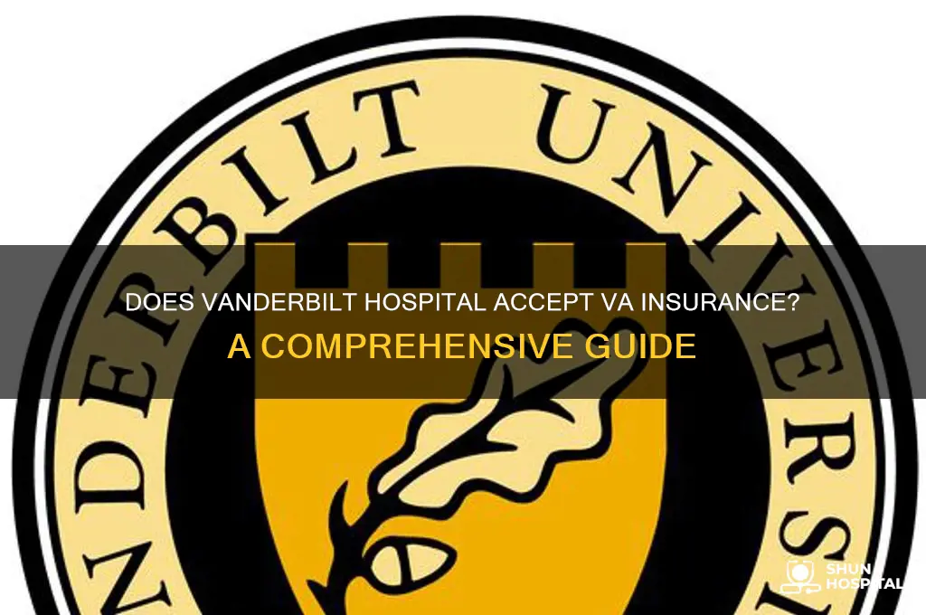 does vanderbilt hospital accept va