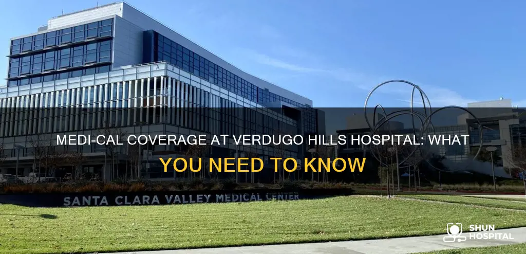 does verdugo hills hospital accept medi-cal