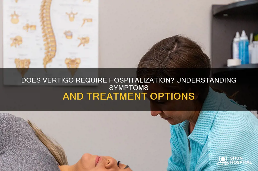 does vertigo require hospitalization
