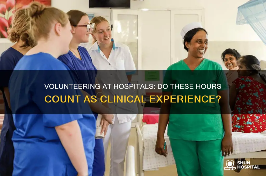 does volunteering at a hospital count as clinical hours