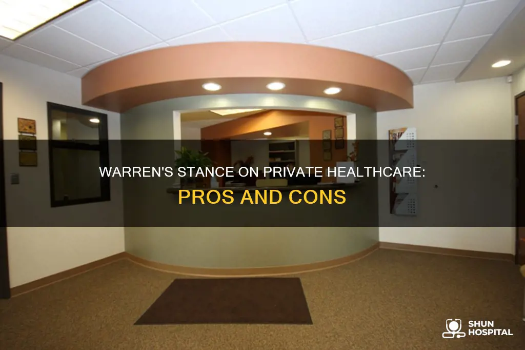 does warren favor retaining private sector hospitalization