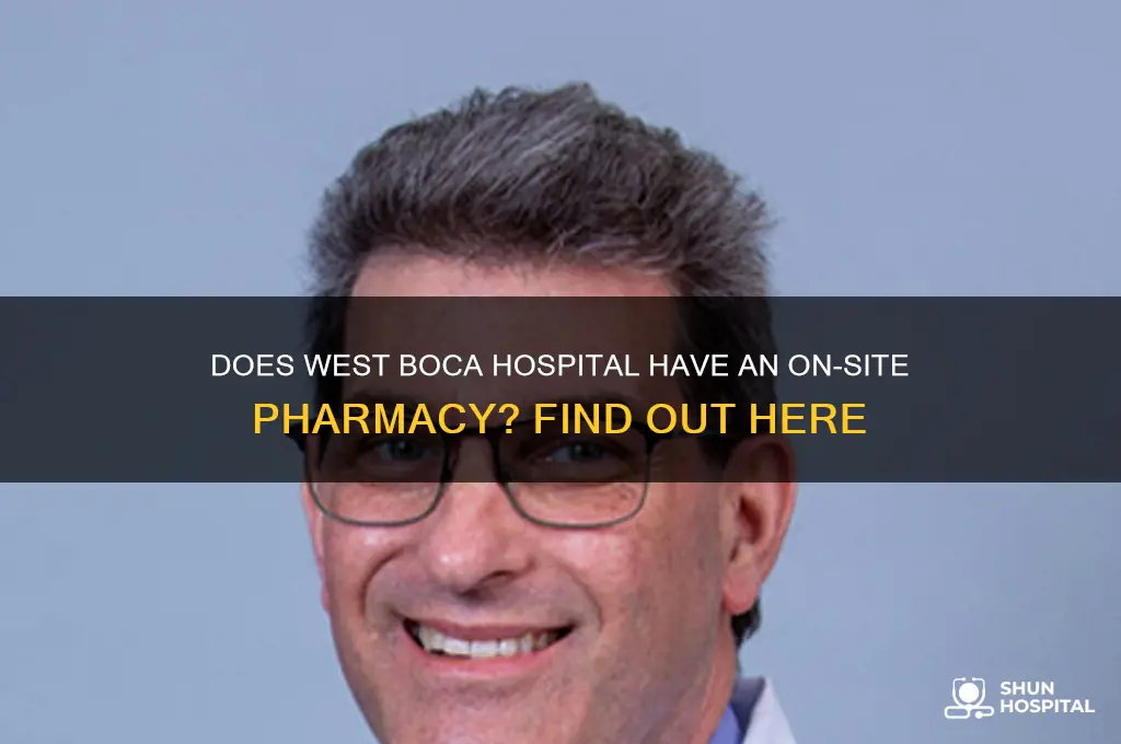 does west boca hospital have a pharmacy inside of it