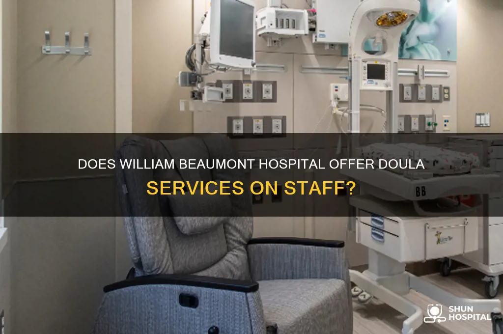 does william beaumont hospital have a doula on staff