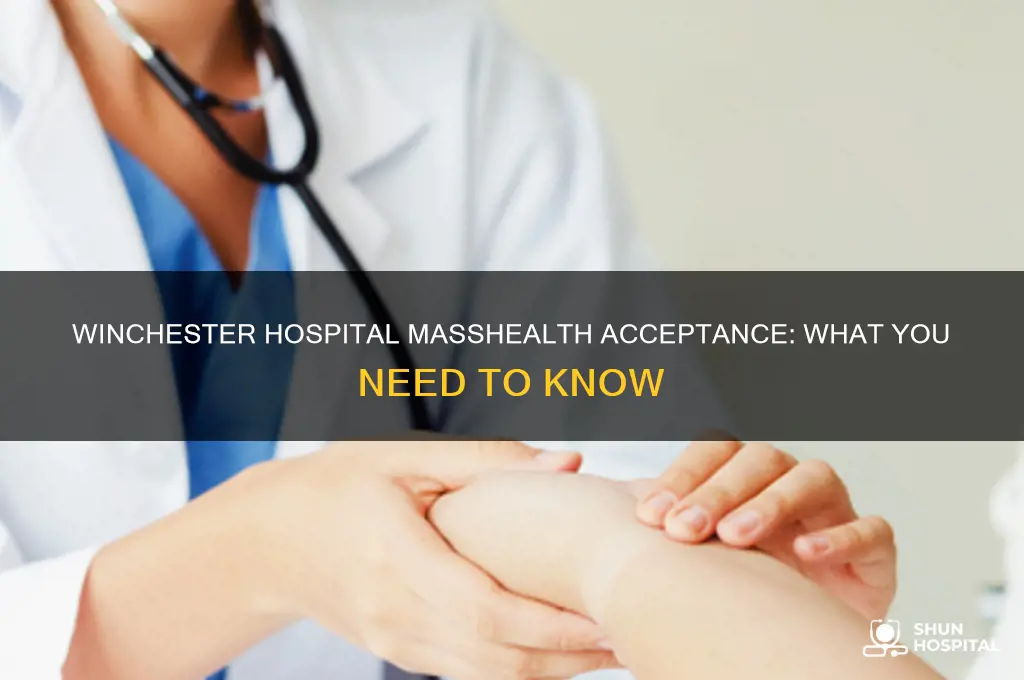 does winchester hospital accept masshealth