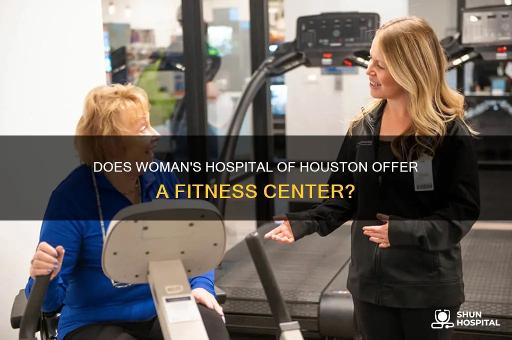 does womans hospital of houston have a fitness center