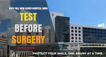 Does Yale New Haven Hospital Require Pre-Surgery Drug Testing?