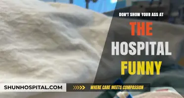 Hospital Humor: Why Your Rear Should Stay Covered During Visits