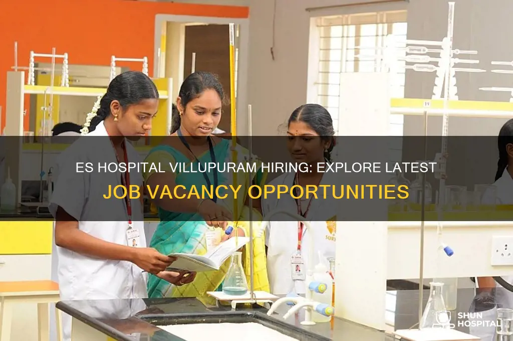 es hospital villupuram job vacancy