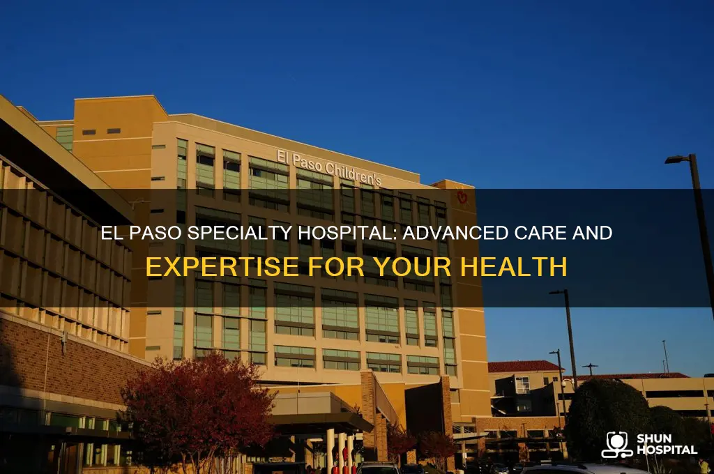 es paso specialty hospital
