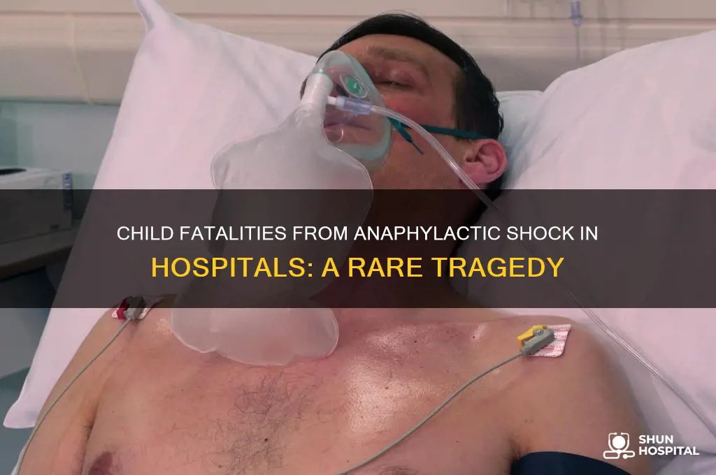 has a child died in a hospital from anitphilactic shock