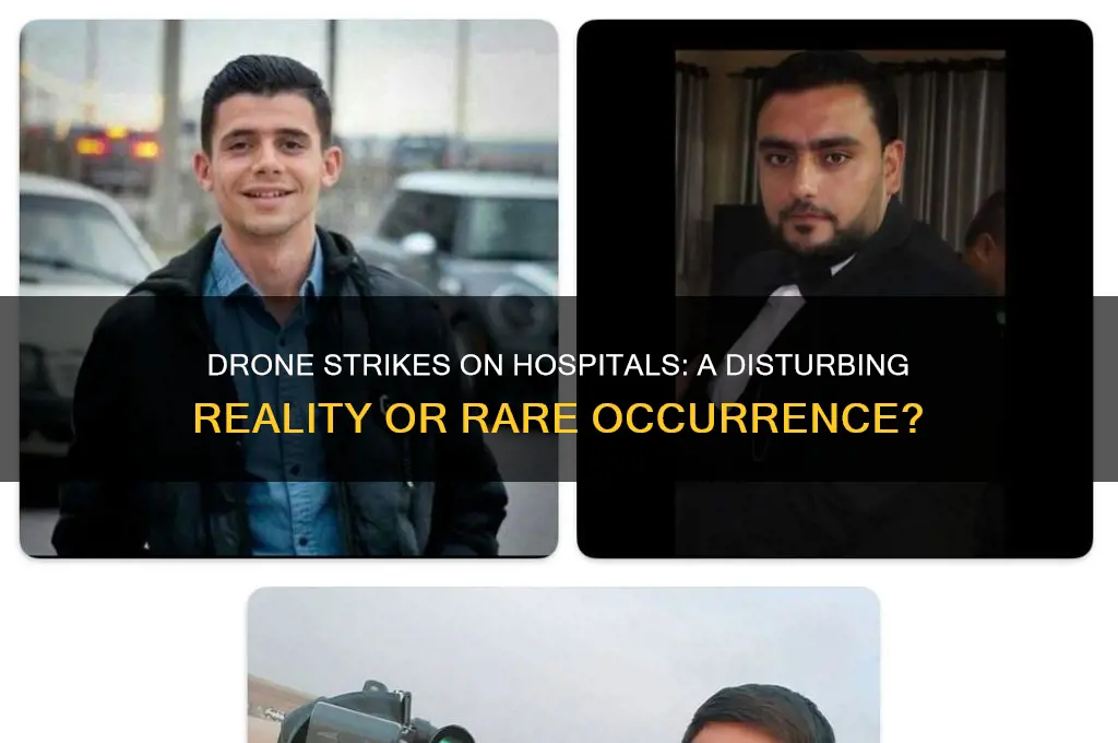 has a hospital ever been hit with a drone strike