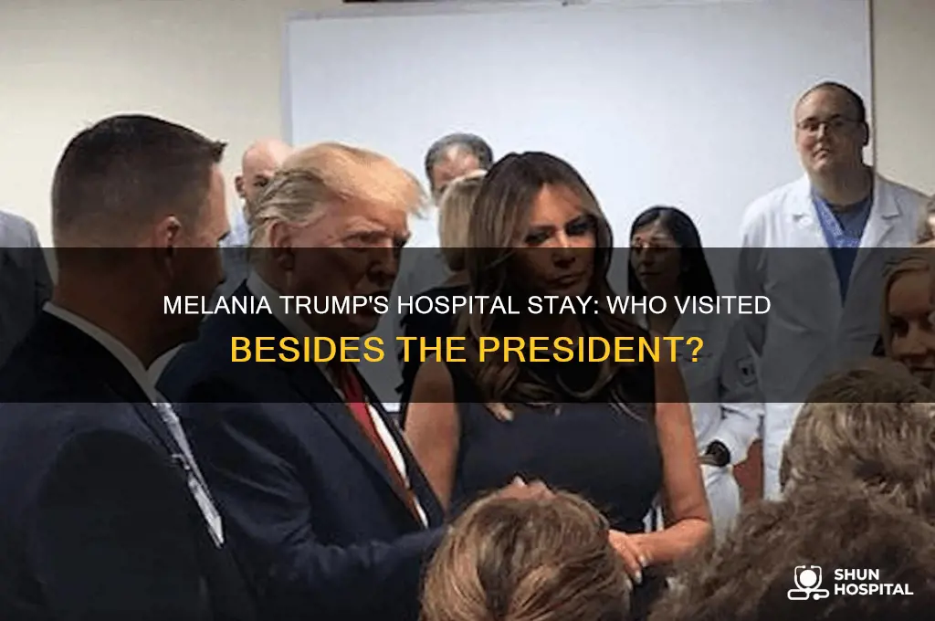 has anyone besides the president visited melania in hospital