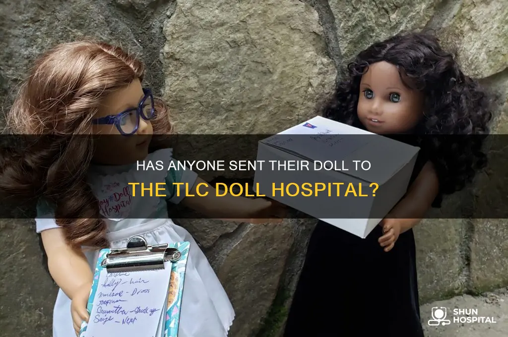 has anyone sent their doll to the tlc doll hospital