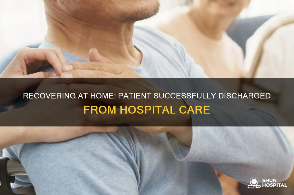 has been discharged from hospital